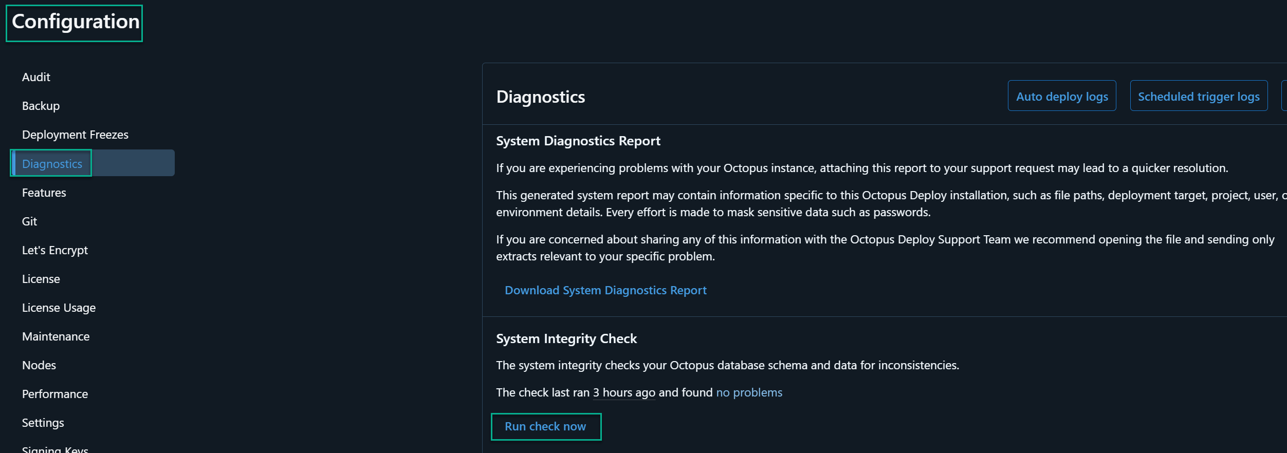 The Check System Integrity button under Configuration ➜ Diagnostics