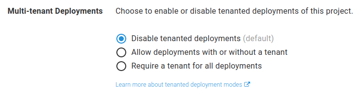 The multi-tenant deployment options in a project's settings
